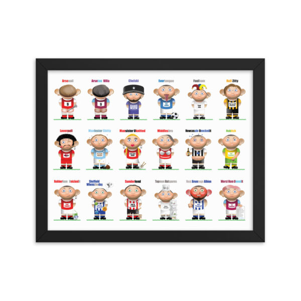 Premear League Funny Football Framed Poster - Image 3