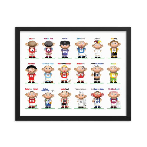 Premear League Funny Football Framed Poster - Image 5