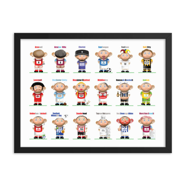 Premear League Funny Football Framed Poster