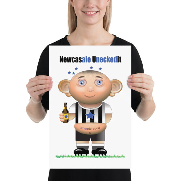 Newcasale Uneckedit Funny Football Poster - Image 2