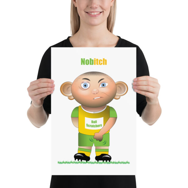 Nobitch Funny Football Poster - Image 2
