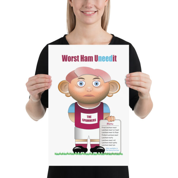 Worst Ham Uneedit Funny Football Poster - Image 2