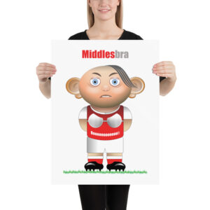 Middlesbra Funny Football Poster