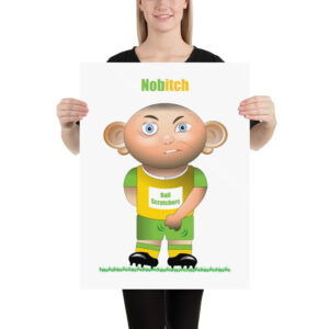 Nobitch Funny Football Poster