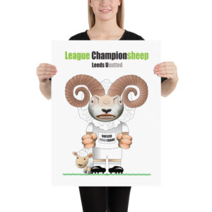 Leeds Unutted Funny Football Poster