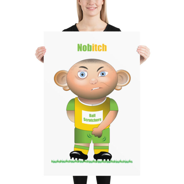 Nobitch Funny Football Poster - Image 3